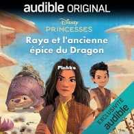 Disney Princesses: Raya et l'Ancienne Épice du Dragon - Disney Press - French