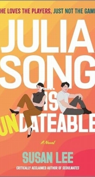 Julia Song is Undateable - Susan Lee - English