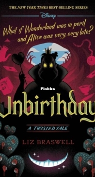 Unbirthday - Liz Braswell - English