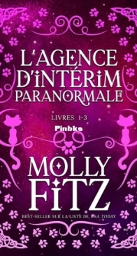 L'Agence D'Intérim Paranormale - Intégrale Tomes 1 à 3 - Molly Fitz - French