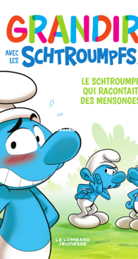 Grandir Avec Les Schtroumpfs 06 - La Lombard 2021 - French