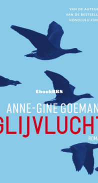 Glijvlucht - Anne-Gine Goemans - Dutch