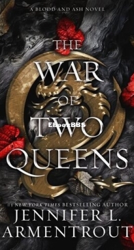 The War of Two Queens - Blood and Ash 4 - Jennifer L. Armentrout - English