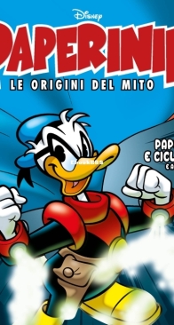 Paperinik Le Origini Del Mito 63 (of 86) - Rizzoli 2020 - Italian