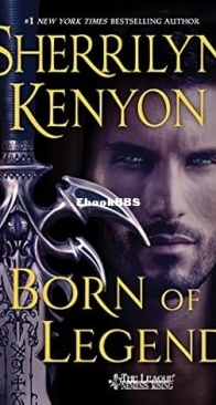 Born of Legend - The League 11 - Sherrilyn Kenyon - English