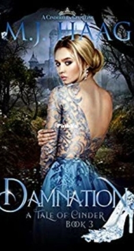 Damnation - Tales of Cinder 3 - M.J. Haag - English