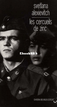 Les Cercueils De Zinc - Voices of Utopia 3 - Svetlana Alexievitch - French