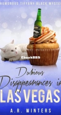 Dubious Disappearances In Las Vegas - Tiffany Black Mystery 27 - A. R. Winters - English