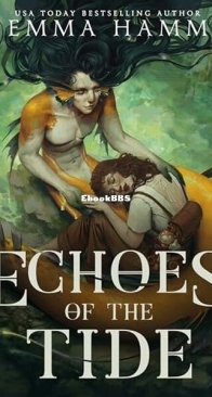 Echoes of the Tide - Deep Waters 3 - Emma Hamm - English