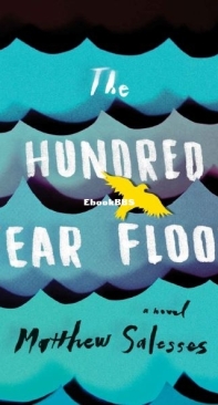 The Hundred-Year Flood- Matthew Salesses - English