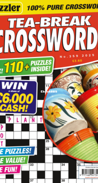 Puzzler - Tea Break Crosswords - Issue 359 - 2025 - English