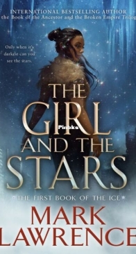 The Girl and the Stars - The Book of the Ice 1 - Mark Lawrence - English