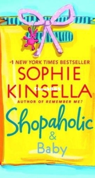 Shopaholic and Baby - Shopaholic 5 - Sophie Kinsella - Dutch