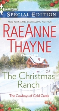 The Christmas Ranch - The Cowboys of Cold Creek 13 - RaeAnne Thayne - English