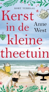 Kerst In De Kleine Theetuin - Anne West - Dutch