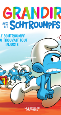 Grandir Avec Les Schtroumpfs 05 - Le Lombard 2021 - French