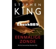 Eenmalige Zonde - Stephen King - Dutch