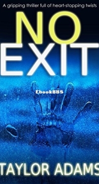 No Exit - Taylor Adams - English