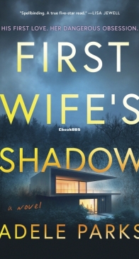 First Wife's Shadow - Adele Parks - English