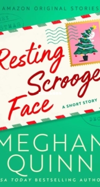 Resting Scrooge Face - Meghan Quinn - English