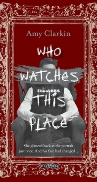 Who Watches This Place - Amy Clarkin - English
