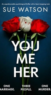 You, Me, Her - Sue Watson - English