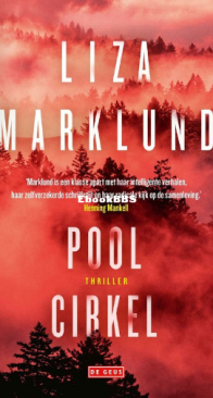 Poolcirkel - Poolcirkel Trilogie 1 - Liza Marklund - Dutch