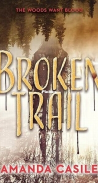 Broken Trail - Amanda Casile - English
