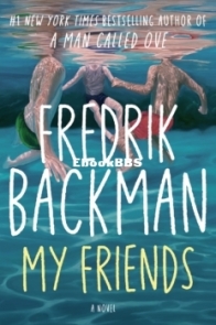 My Friends - Fredrik Backman - English