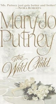 The Wild Child - The Bride Trilogy 1 - Mary Jo Putney - English