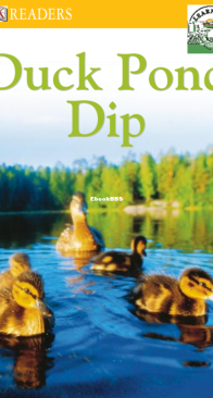 Duck Pond Dip - DK Readers Pre-Level 1.  - English
