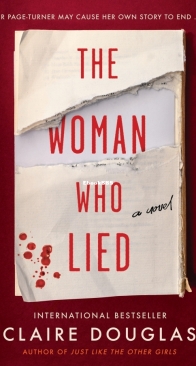 The Woman Who Lied - Claire Douglas - English