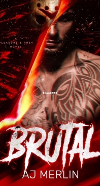 Brutal - Pleasure And Prey 02 - AJ Merlin - English
