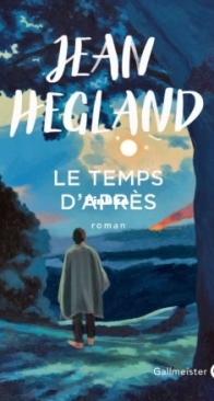 Le Temps D'Après - Jean Hegland - French