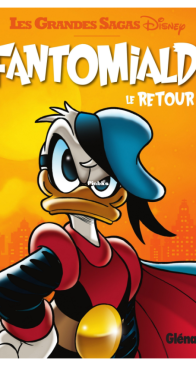 Les Grandes Sagas Disney 08 - Fantomiald -  Glénat 2015 - French