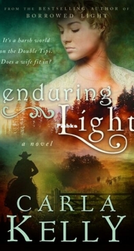 Enduring Light - Borrowed Light 2 - Carla Kelly - English