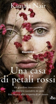 Una Casa Di Petali Rossi - Kamala Nair - Italian