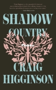 Shadow Country - Craig Higginson - English