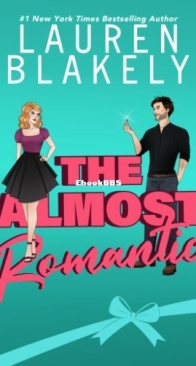 The Almost Romantic - How to Date 3 - Lauren Blakely - English
