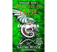 The Throne of Jade - Temeraire 2 -  Naomi Novik - English