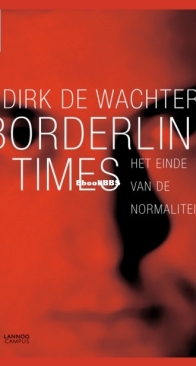 Borderline Times - Dirk de Wachter - Dutch