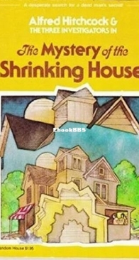 The Mystery of the Shrinking House - Alfred Hitchcock and The Three Investigators 18 - William Arden - English
