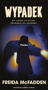 Wypadek - Freida McFadden - Polish