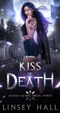 Kiss of Death - Secrets & Sins 3 - Linsey Hall - English