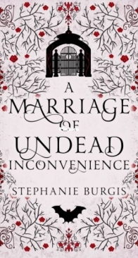 A Marriage of Undead Inconvenience - The Unexpected Adventures of Lady and Lord Riven 1 - Stephanie Burgis - English