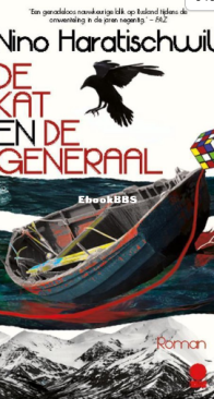 De Kat En De Generaal - Nino Haratischwili - Dutch