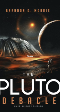 The Hole - Solar System 1 - Brandon Q. Morris - English