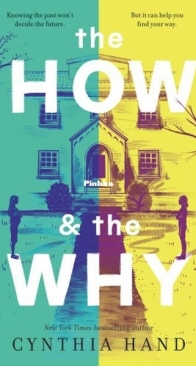 The How & the Why - Cynthia Hand - English