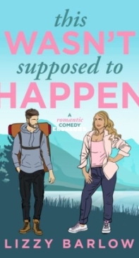 This Wasn't Supposed to Happen - Lizzy Barlow - English