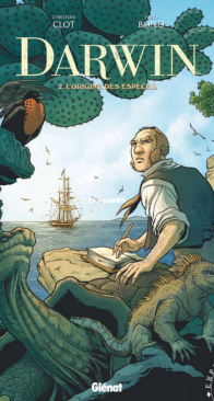 Darwin 02 - L'Origine des Espèces - Explora Collection - Glénat 2016 - French